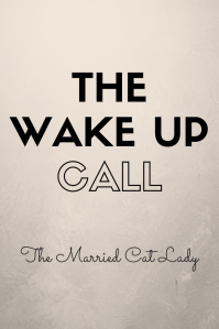 Wake Up Call 3